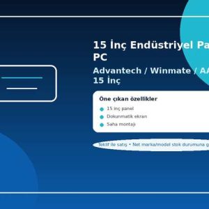 15 İnç Endüstriyel Panel PC