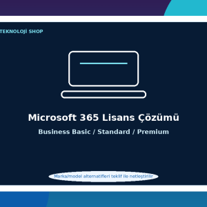 Microsoft 365 Lisans Çözümü