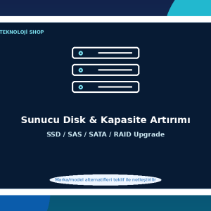 Sunucu Disk & Kapasite Artırımı